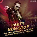 Party Non-Stop - Avinash Kashyap Song Download