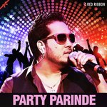 Party Parinde - Avinash Kashyap Song Download